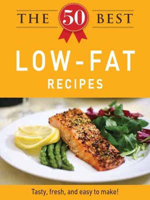 cover image of The 50 Best Low-Fat Recipes